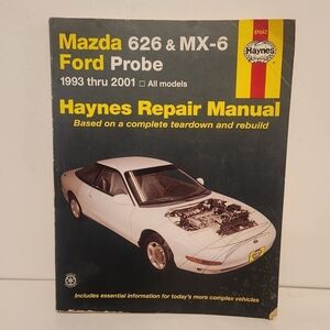 Haynes Mazda 626 & MX-6 Ford Probe 1993-2001 All Models Haynes Repair Ma…